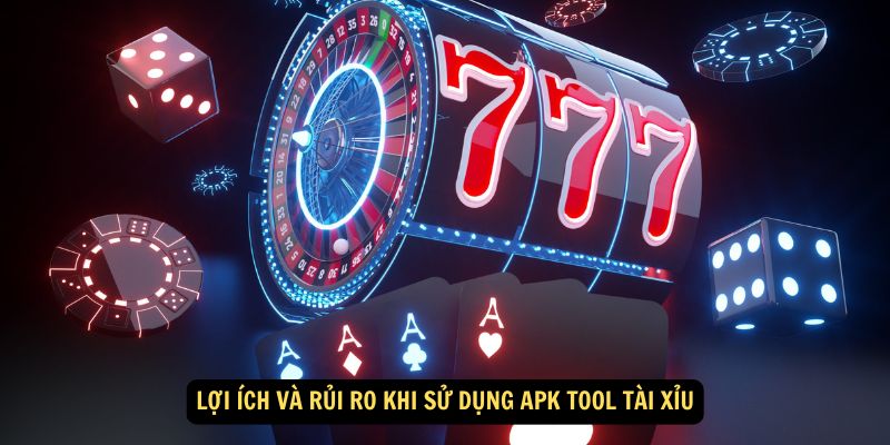 Win79 - APK Tool Tài Xỉu: Link Tải Và Hướng Dẫn Cài Đặt 2024 9 Lợi ích và rủi ro khi sử dụng apk tool tài xỉu