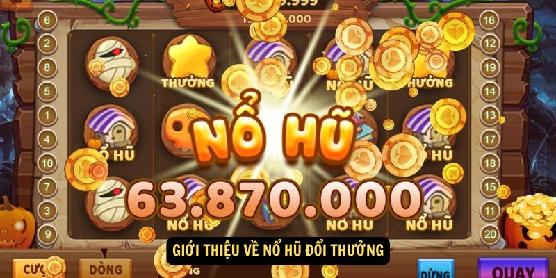 Win79 - Nổ Hũ Đổi Thưởng: 4 Bí quyết thắng lớn từ cao thủ 6 Giới thiệu về nổ hũ đổi thưởng
