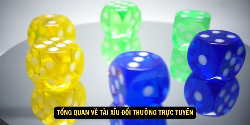 Win79 - Cổng Game Tài Xỉu Đổi Thưởng Trực Tuyến 2024 6 Tổng quan về Tài xỉu đổi thưởng trực tuyến